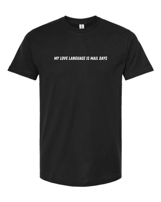 Classic Cotton T-Shirt "My Love Language is Mail Days"