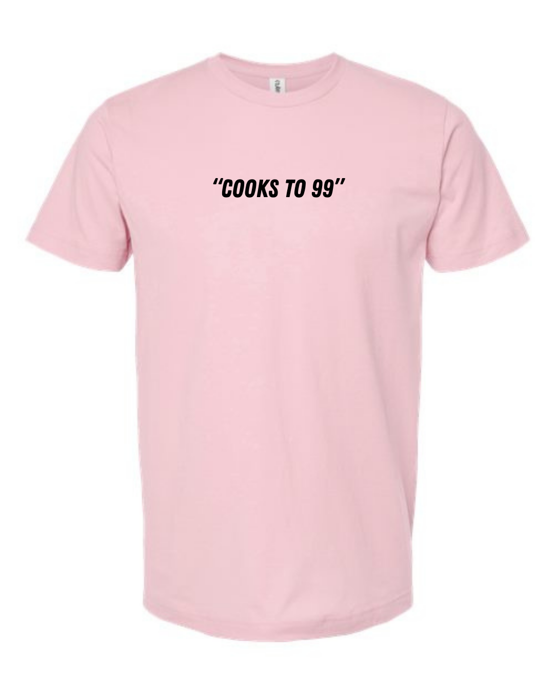 Classic Cotton T-Shirt  "Cooks to 99"