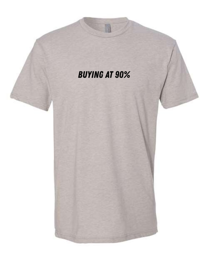 Cotton/Polyester T-Shirt  "Buying at 90%"