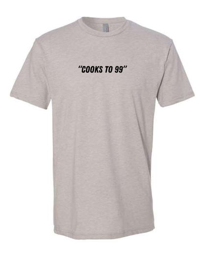 Cotton/Polyester T-Shirt  "Cooks to 99"