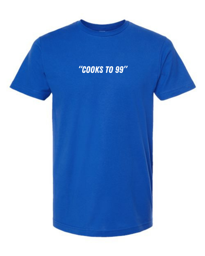 Cotton/Polyester T-Shirt  "Cooks to 99"