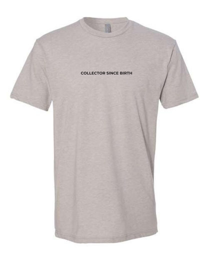 T-Shirt "Collector Since Birth"