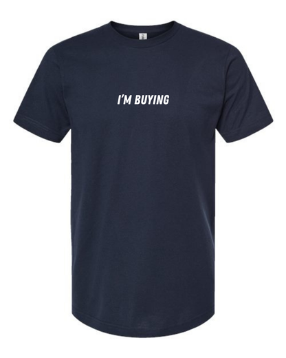 Classic Cotton T-Shirt  "I'm Buying"