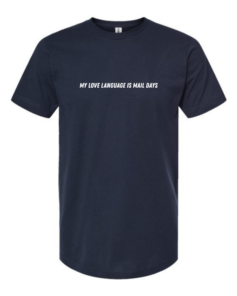 Classic Cotton T-Shirt  "My Love Language is Mail Days"