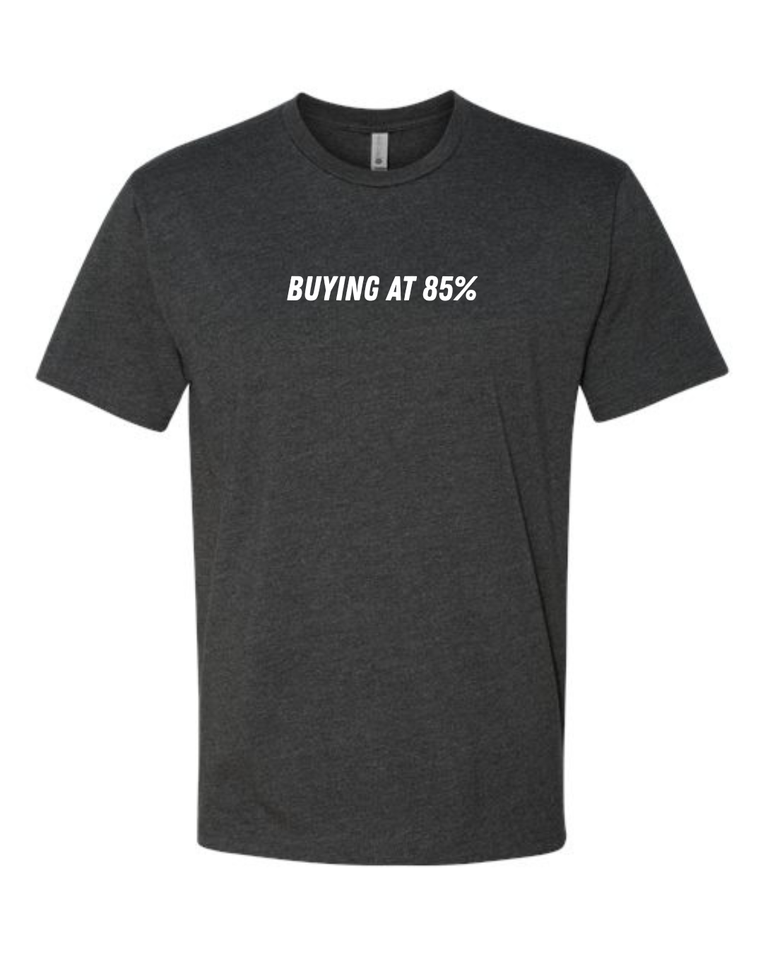 Cotton/Polyester T-Shirt  "Buying at 85%"
