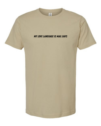 Classic Cotton T-Shirt  "My Love Language is Mail Days"